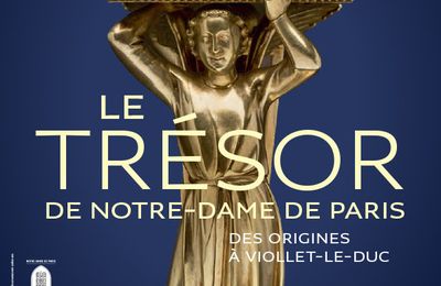 Le Trésor de Notre-Dame de Paris au Musée du Louvre