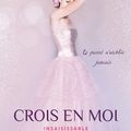  Crois en moi de Tahereh Mafi [Insaisissable Saison 2 - tome 1]