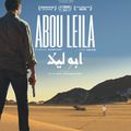 MARDI 1er SEPTEMBRE à 21h. ABOU LEÏLA Thriller de Amin Sidi-Boumedine en VO