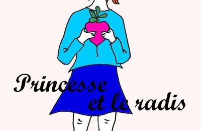 Princesse et le radis