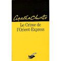 Agatha Christie, Le crime de l'Orient Express.