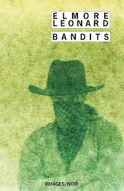 Bandits de Elmore Leonard