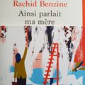 Ainsi parlait ma mère - Rachid Benzine