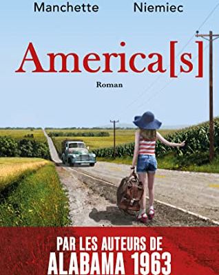 America[s], de Ludovic Manchette et Christian Niemiec, chez Cherche Midi ***