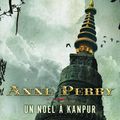 Un Noël à Kanpur, d'Anne Perry