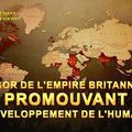 Documentaire en français - L'essor de l'Empire britannique promouvant le développement de l'humanité