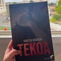 Qui ne connait pas encore "Tekoa"? De Vanessa Degardin....