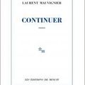 Continuer, Laurent Mauvignier