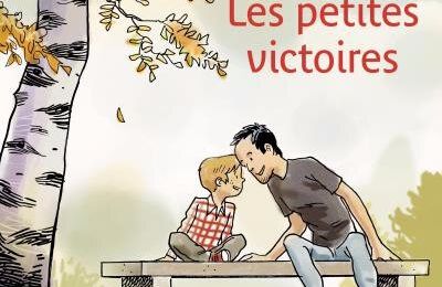 Les petites victoires, de Yvon Roy - Coup de coeur