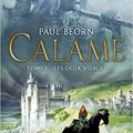 Calame, tome 1, Les deux visages, de Paul Beorn