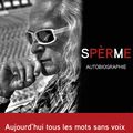 sPERmE. Autobiographie de Michel Polnareff 
