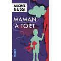 Maman a tort... Michel Bussi
