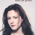 Rien de grave [Justine LEVY]