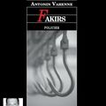 Fakirs, d'Antonin Varenne