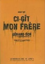 Ci-gît mon frère de Gérard Bon