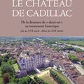 LE CHÂTEAU DE CADILLAC -  TAPISSERIES ET CHEMINEES