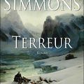 SIMMONS, Dan : Terreur