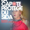 LA CAPOTE PROTEGE DU SIDA !!! Protégez-VOUS !!!