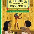 Ecris cOmme un Egyptien