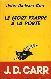 Le mort frappe à la porte de John Dickson Carr