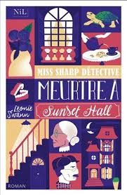 Meurtre à Sunset Hall de Leonie Swann