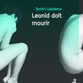 "Leonid doit mourir" de Dmitri Lipskerov