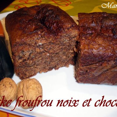 Cake froufrou noix et chocolat 
