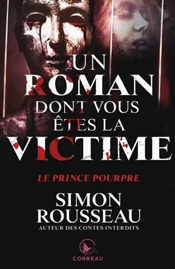 Le Prince Pourpre - de Simon Rousseau