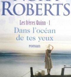 Dans l'océan de tes yeux - Nora Roberts