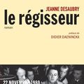 Le régisseur de Jeanne Desaubry