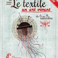 Exposition Le Textile - Un art vivant