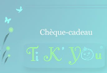 Les chèques cadeaux Ti K'You arrivent dans la boutique