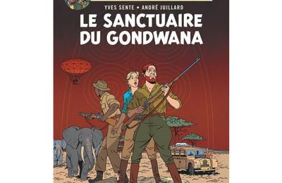 Le sanctuaire du Gondwana, une aventure de Blake et Mortimer (tome 18)
