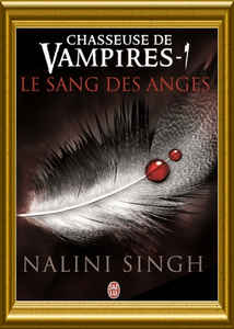 Chasseuse de vampires 1: Le sang des anges