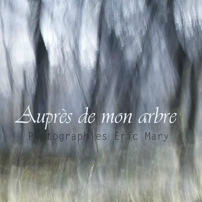 Auprès de mon arbre