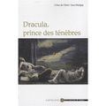 Dracula, prince des ténèbres de C. Du Chêne & J. Marigny