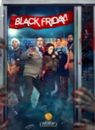 Épouvante : « Black Friday », un film à ne pas manquer !