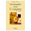 [L] - Gilles Paris - Autobiographie d'une courgette