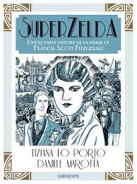Super Zelda, Tiziano Lo Porto et Daniele Marotta, éditions Sarbacane