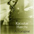 [Rentrée littéraire] À l'origine notre père obscur de Kaoutar Harchi