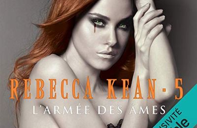 L'armée des âmes (Rebecca Kean #5), de Cassandra O'Donnell