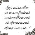 Les miracles se manifestent naturellement être divinement dans ma vie ❤❤❤❤❤❤...
