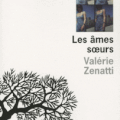 Les âmes soeurs, Valérie Zenatti