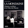La Mondaine, histoire et archives 