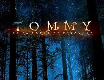 Tommy et la Forêt de Pénombre, par Alex Sindrome