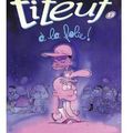 ~ Titeuf, tome 13 : A la folie ! - Zep