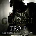 David Gemmell - Troie, 1.Le Seigneur de l'arc d'argent