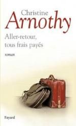 Aller-retour, tous frais payés de Christine Arnothy