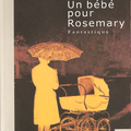 Autour de la Plume: Un bébé pour Rosemary