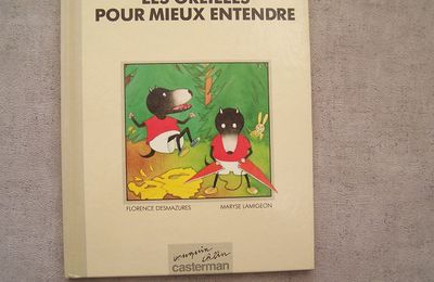 Les oreilles  pour mieux entendre, bouquins câlins, Casterman 1987